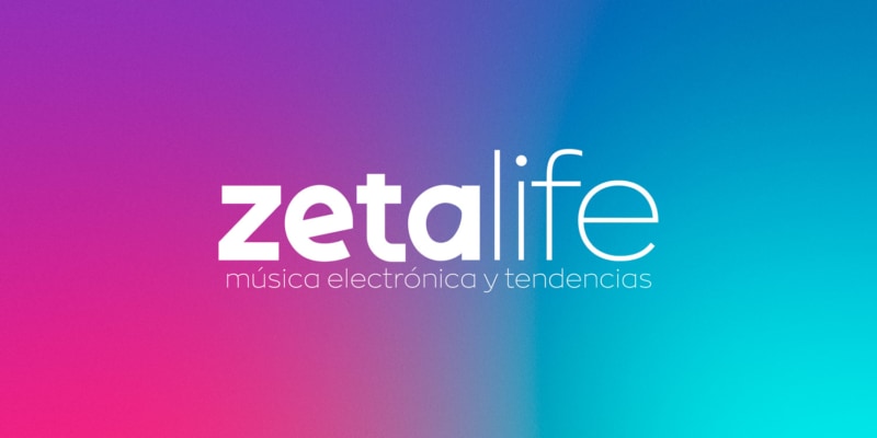 ZetaLife | Música electrónica y tendencias
