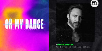 OHMYDANCE Ep.80 con David Guetta