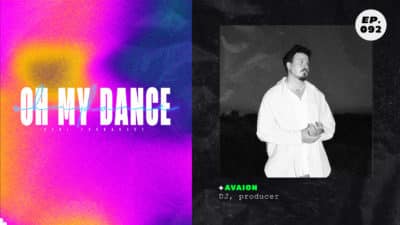 OHMYDANCE Ep.92 esta semana con el DJ AVAION
